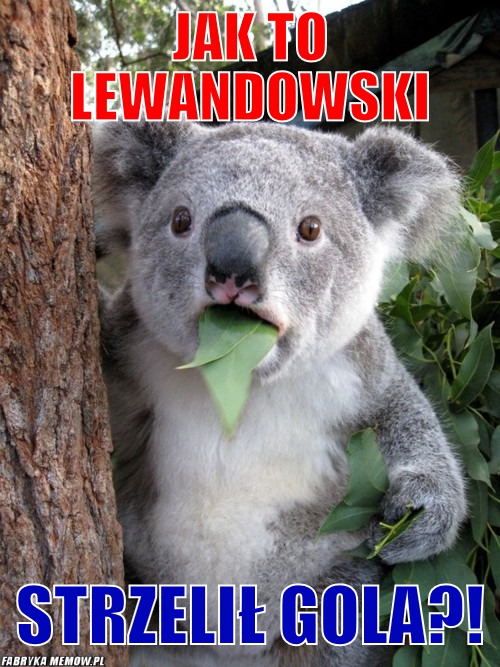Jak to lewandowski – Jak to lewandowski Strzelił gola?!
