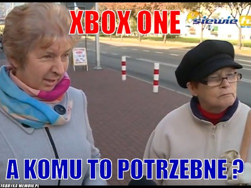 Xbox one – xbox one a komu to potrzebne ?