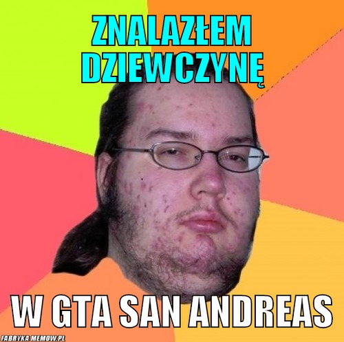 Znalazłem dziewczynę – Znalazłem dziewczynę W GTA San Andreas