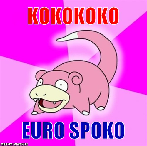Kokokoko – kokokoko euro spoko