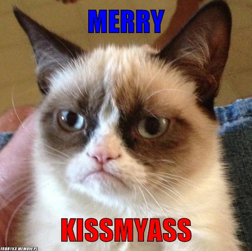 Merry – Merry kissmyass