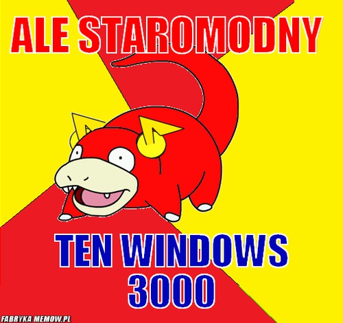 Ale staromodny – Ale staromodny Ten Windows 3000