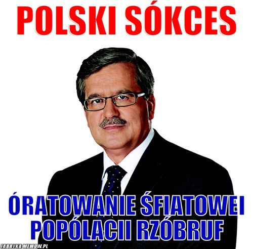 Polski sókces – Polski sókces óratowanie śfiatowei popólacii rzóbruf