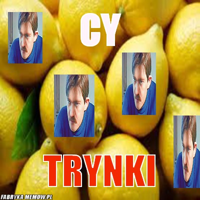 Cy – cy trynki