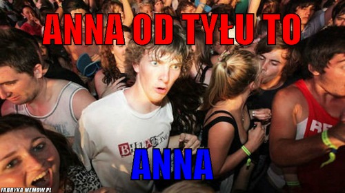 Anna od tyłu to – Anna od tyłu to Anna