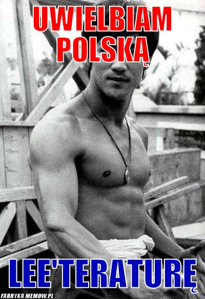 Uwielbiam polską – uwielbiam polską lee\'teraturę
