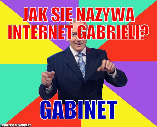 Jak się nazywa internet gabrieli? – jak się nazywa internet gabrieli? gabinet