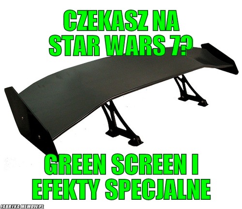 Czekasz na star wars 7? – czekasz na star wars 7? green screen i efekty specjalne