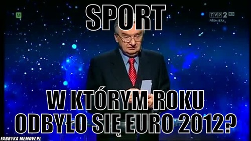 Sport – sport w którym roku odbyło się euro 2012?