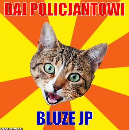 Daj policjantowi – daj policjantowi bluze jp