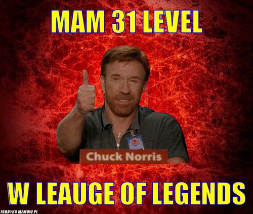 Mam 31 level – Mam 31 level w leauge of legends