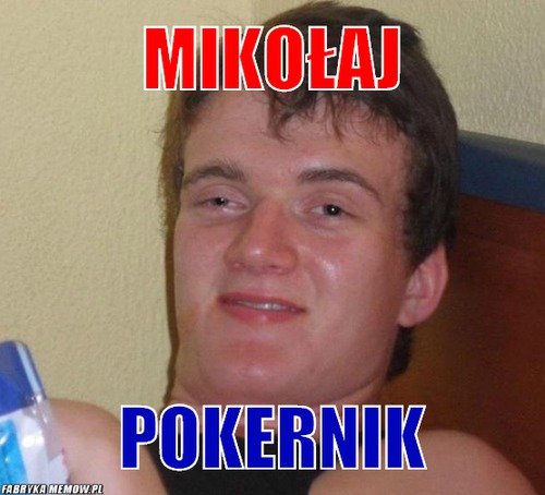Mikołaj – Mikołaj Pokernik