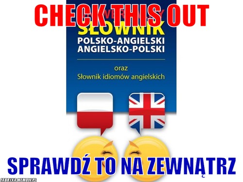 Check this out – check this out sprawdź to na zewnątrz