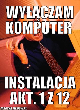 Wyłączam komputer – wyłączam komputer instalacja akt. 1 z 12