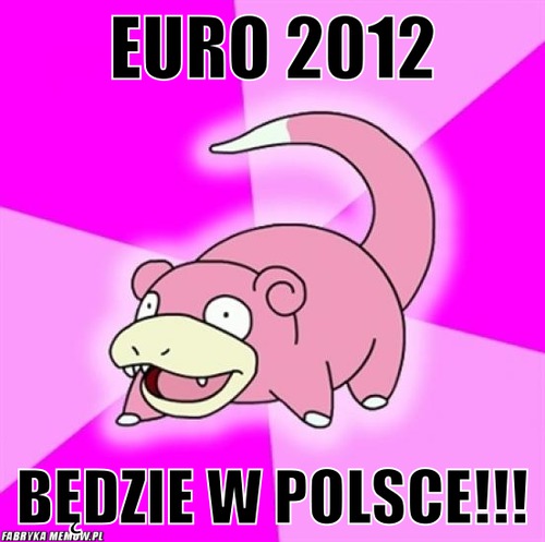 EURO 2012 – EURO 2012 Będzie w Polsce!!!