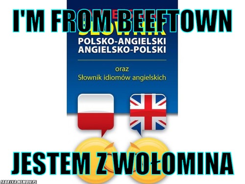 I&#039;m from beeftown – i&#039;m from beeftown jestem z wołomina