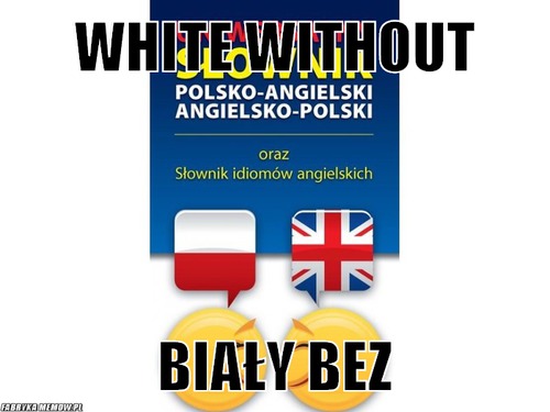 White without – white without biały bez