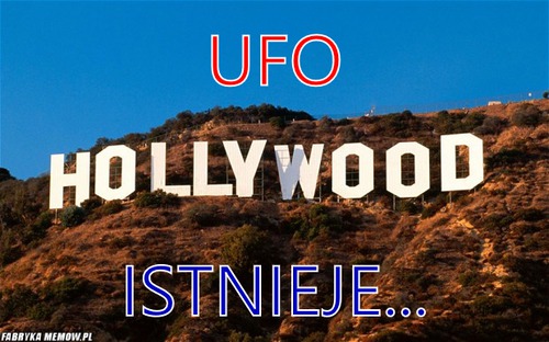Ufo – Ufo istnieje...