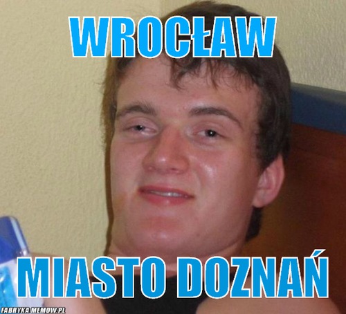 Wrocław – Wrocław miasto doznań