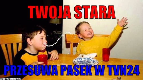 Twoja STara – Twoja STara Przesuwa Pasek w TVN24