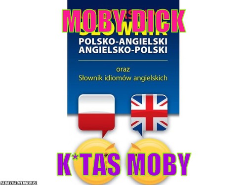 Moby Dick – Moby Dick K*tas Moby