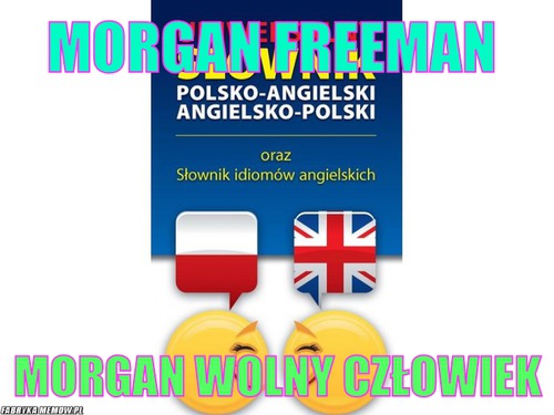 Morgan Freeman  – Morgan Freeman  Morgan wolny człowiek