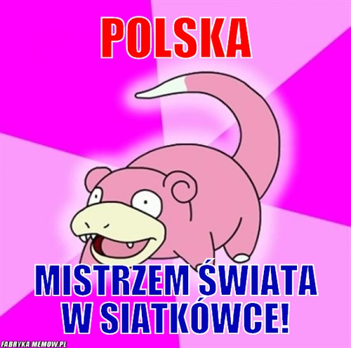 POLSKA – POLSKA mistrzem świata w siatkówce!