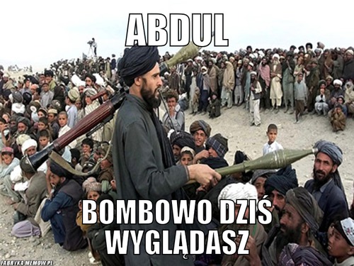 Abdul – Abdul bombowo dziś wyglądasz
