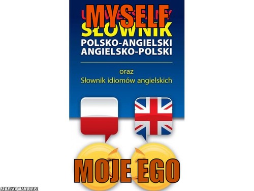 Myself – myself moje ego