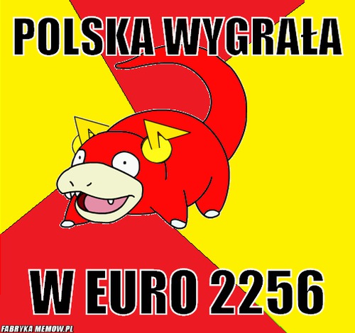 Polska wygrała – polska wygrała w euro 2256