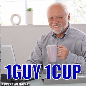  –  1guy 1cup