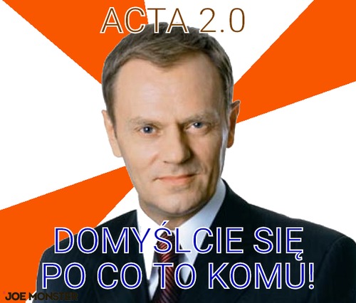 Acta 2.0  – Acta 2.0  Domyślcie się po co to komu!