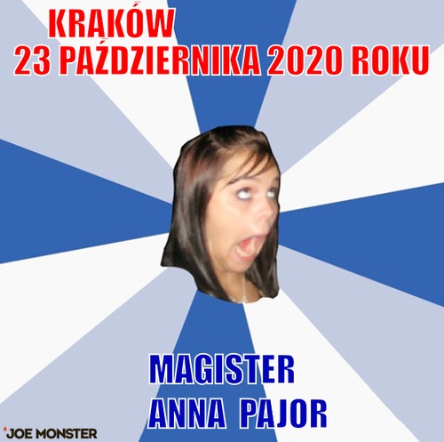      kraków                                        23 października 2020 roku –      kraków                                        23 października 2020 roku      magister           anna  pajor