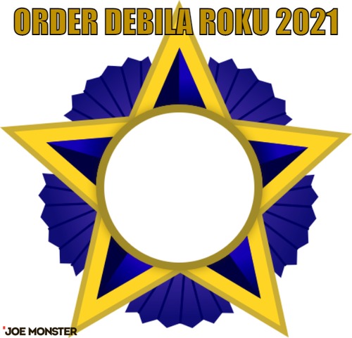 ORDER DEBILA ROKU 2021 – ORDER DEBILA ROKU 2021 