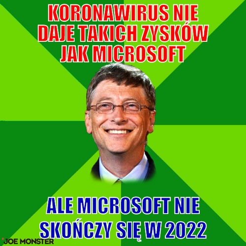 Koronawirus nie daje takich zysków jak microsoft – koronawirus nie daje takich zysków jak microsoft ale microsoft nie skończy się w 2022