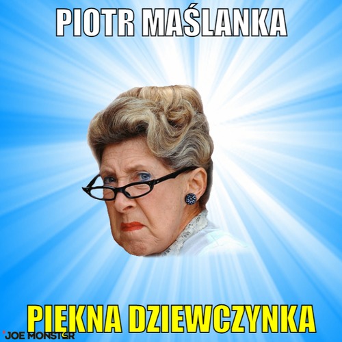 Piotr Maślanka – Piotr Maślanka Piękna dziewczynka