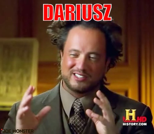 Dariusz – dariusz 