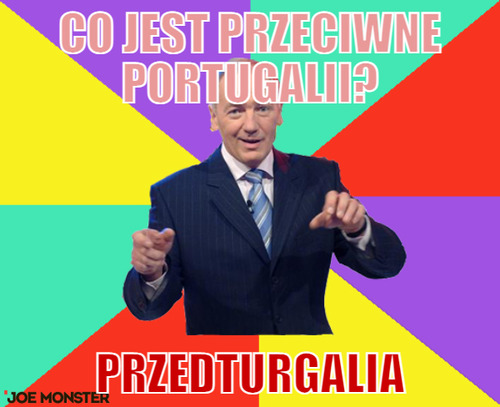 Co jest przeciwne portugalii? – co jest przeciwne portugalii? przedturgalia